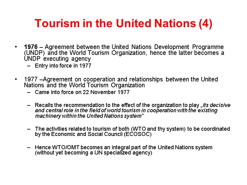 Tourism in the United Nations (4) 1976 – Agreement between the United Nations Development